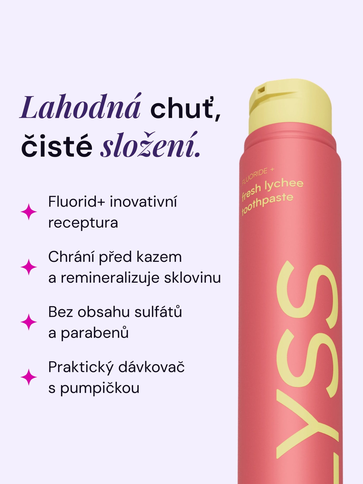 Čerstvé liči zubní pasta LYSS - LYSS.cz