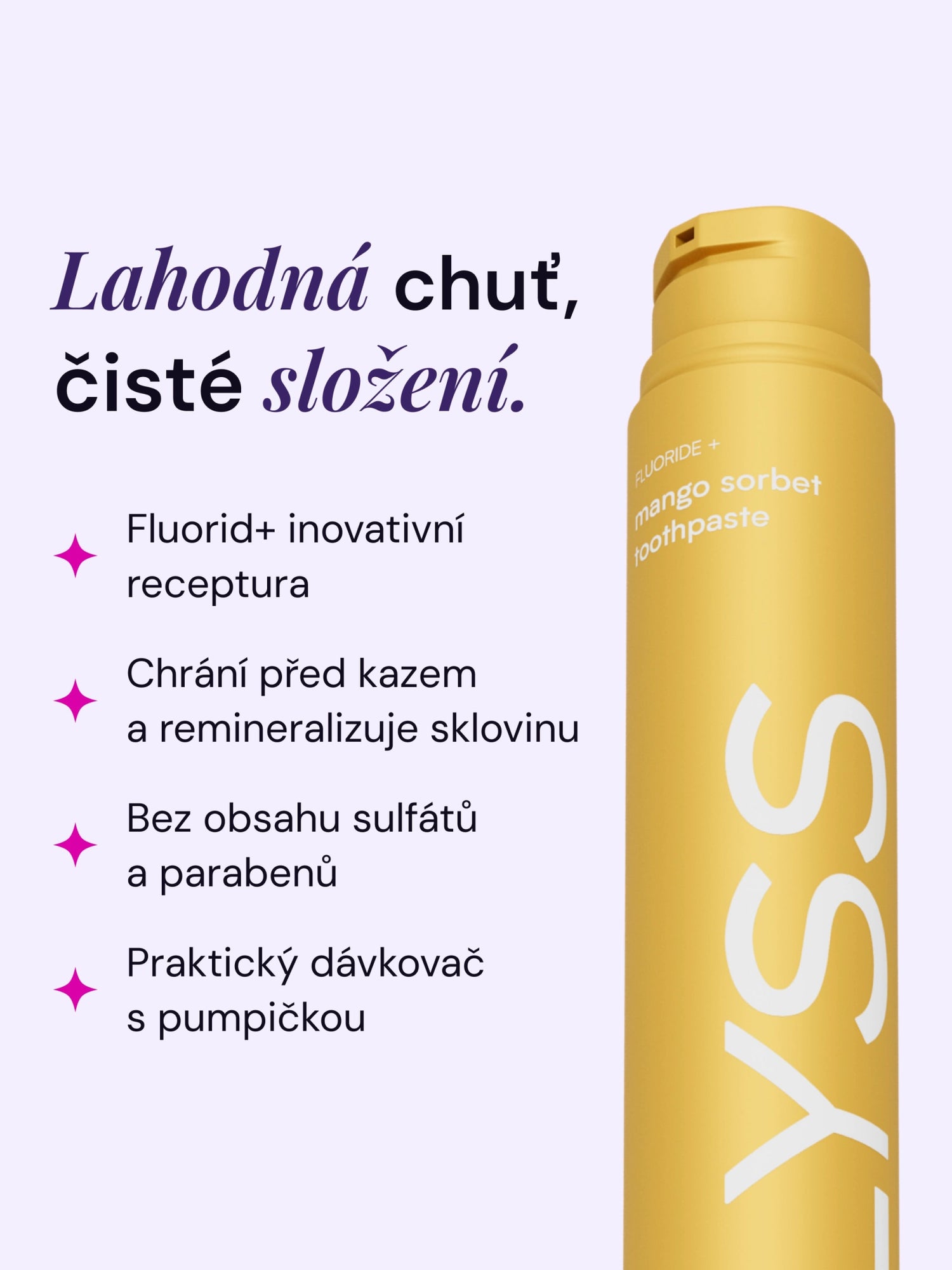 Mango sorbet zubní pasta LYSS - LYSS.cz