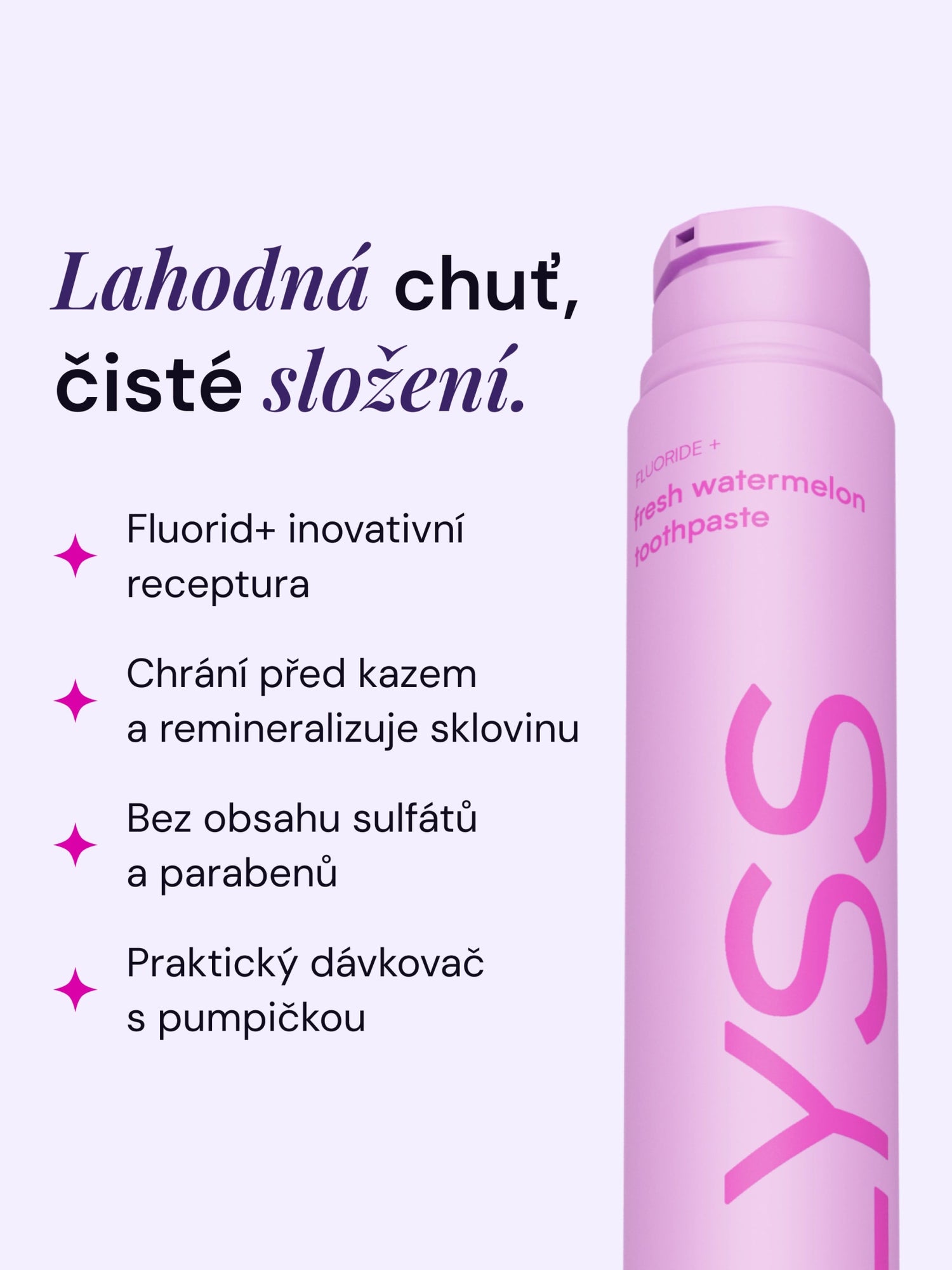 Melounová zubní pasta LYSS - LYSS.cz