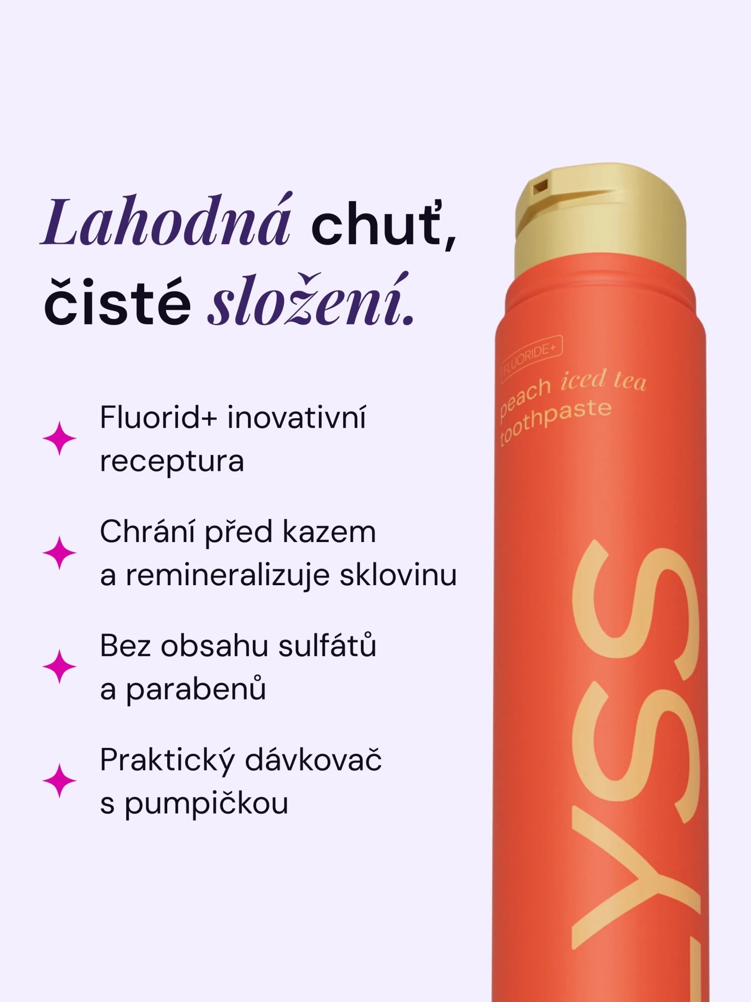 Broskvový čaj zubní pasta LYSS - LYSS.cz 