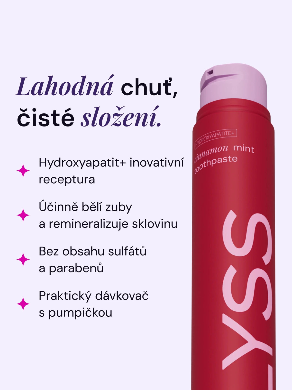 Skořicový mentol bělicí zubní pasta bez fluoridu LYSS - LYSS.cz 